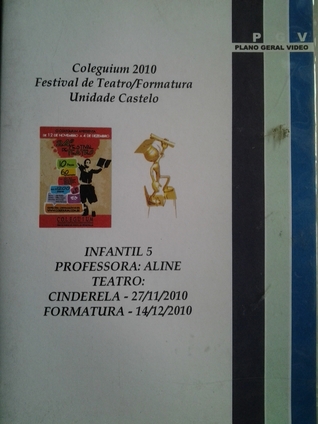 Coleguium 2010 - Festival de Teatro/Formatura Unidade Castelo (Unknown Binding)