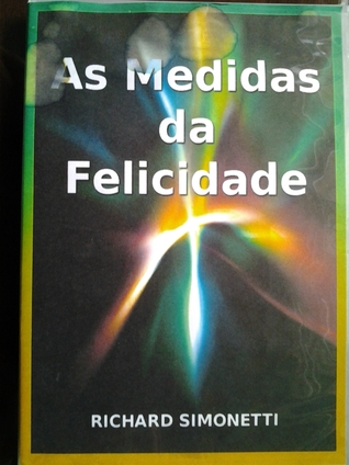 As medidas da felicidade (Unknown Binding)