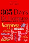 365 days of the happiness by M.G. Keefe
