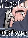 A Close Call (Assassin Chronicles, #3)