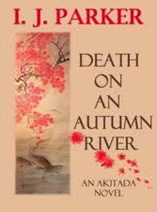 Death on an Autumn River (Sugawara Akitada #9)