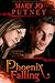Phoenix Falling (Starting Over, #2)
