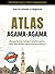 Atlas Agama-Agama by Sami bin Abdullah al Maghlouth