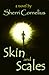 Skin and Scales