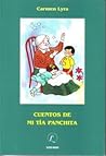 Cuentos De Mi Tia Panchita by Carmen Lyra
