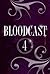 Das Vermächtnis (Bloodcast, #4)