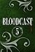 Spieglein, Spieglein (Bloodcast, #5)