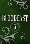 Spieglein, Spieglein (Bloodcast, #5)