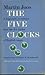 The Five Clocks: A Linguist...