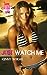 Just Watch Me