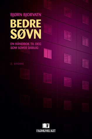 Bedre søvn: En håndbok til deg som sover dårlig (Paperback)
