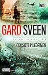 Den siste pilegrimen by Gard Sveen