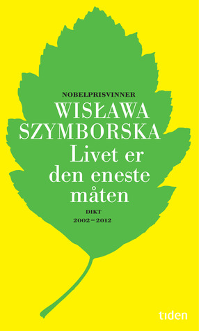 Livet er den eneste måten (Hardcover)