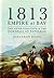 1813 Empire at Bay by David Martin