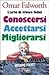 Conoscersi accettarsi migliorarsi by Falworth Omar