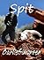 Spit: On Patrol #1