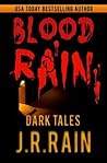 Blood Rain: 15 Da...