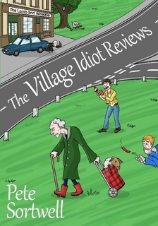The Village Idiot Reviews