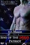 Sins of the Undead Patriot by A.C. Mason