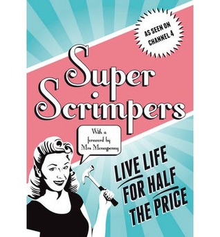 Superscrimpers: Live Life for Half the Price
