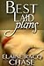 Best Laid Plans by Elaine Raco Chase