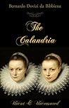 The Calandria by Bernardo Dovizi
