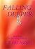 Falling Deeper (Letting Go, #3)