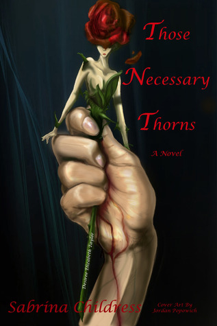 Those Necessary Thorns: Desiree Elizabeth Taylor (Those Necessary Thorns, #1)