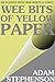 Wee Bits of yellow paper: A...