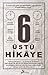 6 Üstü Hikaye