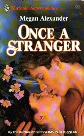 Once a Stranger (Mills & Boon Superromance)