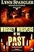 Whiskey Whispers of the Past