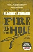 Fire in the Hole (Raylan Givens, #2.5)