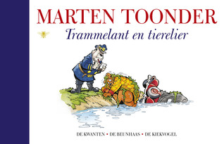 Trammelant en tierelier (Alle verhalen van Olivier B. Bommel en Tom Poes, #24)