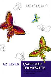 Az elvek csapodár természete