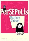 Persepolis by Marjane Satrapi
