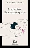 Madamina: il catalogo è questo