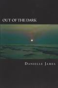 Out of the Dark