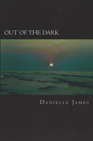 Out of the Dark (Forbidden Love, #1)
