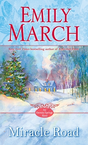 Miracle Road (Eternity Springs, #7)