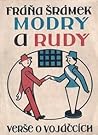 Modrý a rudý by Fráňa Šrámek