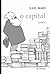 O Capital: Crítica da economia política. Livro I: O processo de produção do capital