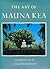 The Art of Mauna Kea: Asian & Oceanic Art at Mauna Kea Beach Hotel