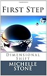 Dimensional Shift by Michelle  Stone