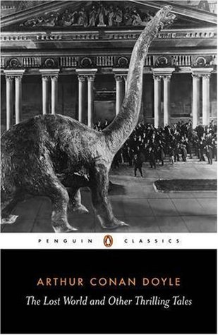 The Lost World and Other Thrilling Tales (Paperback)
