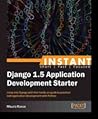 Instant Django 1.5 Application Development Starter
