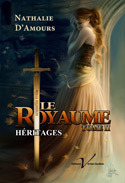 Héritages (Le Royaume, #2)