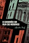 O Casarão da Rua ...