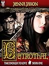 Betrothal by Jenna Jaxon Betrothal by Jenna Jaxon