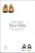 Pai e Filho by Tony Parsons